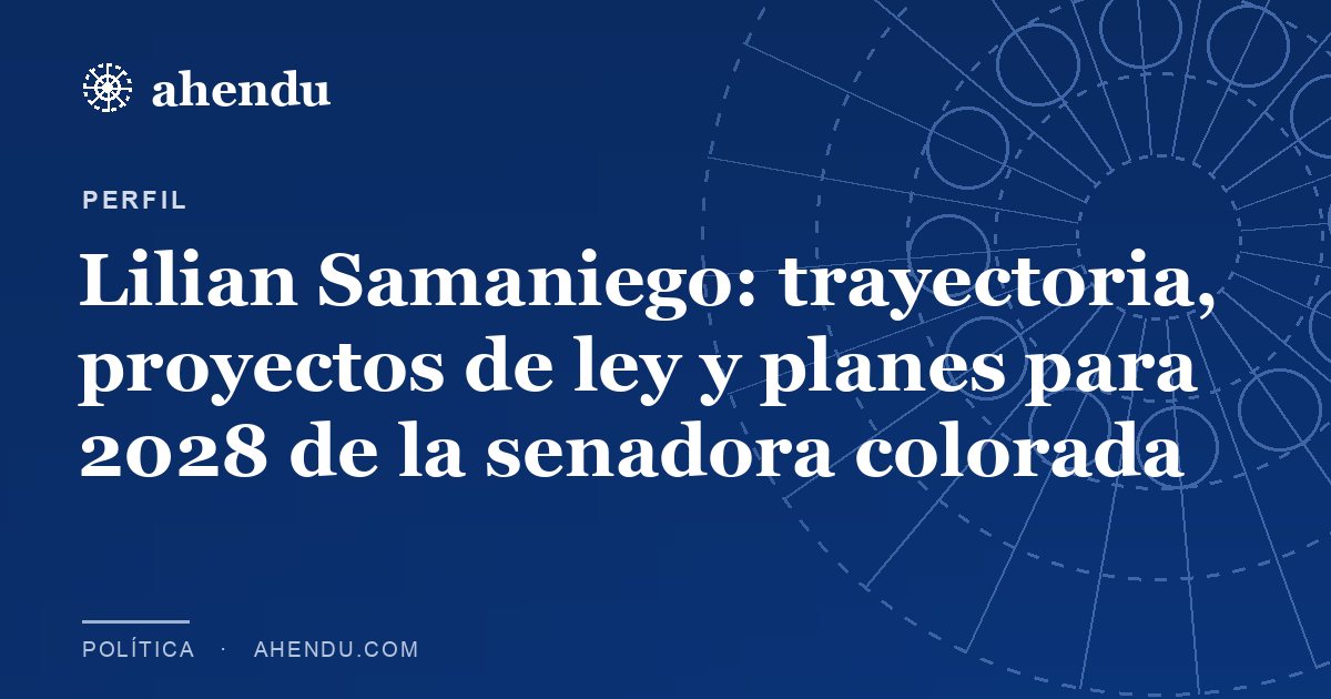 Lilian Samaniego: trayectoria, proyectos de ley y planes para 2028 de la senadora colorada